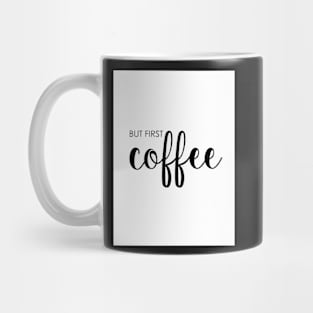 Coffee, Typography, Quote, Home, Scandinavian Mug